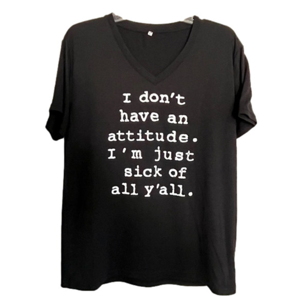 Tops - 𝅺⭐️ 3/$25 ⭐️ I’m just sick of y’all V Neck Soft T Shirt Size L
